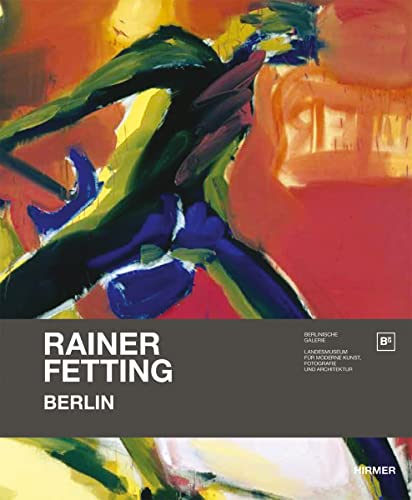 9783777440217: Rainer Fetting: Berlin