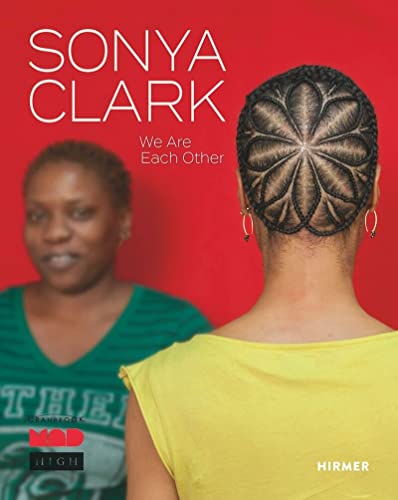 9783777440965: Sonya Clark: We Are Each Other