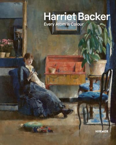 Stock image for Harriet Backer: Each Atom Is Colour for sale by GreatBookPrices