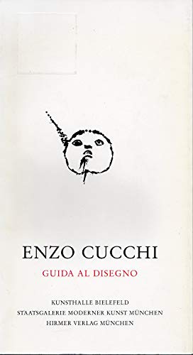

Enzo Cucchi: Guida al disegno, Beuys, Fontana, van Gogh, Hugo, Newman, Pasolini (German Edition) [signed]