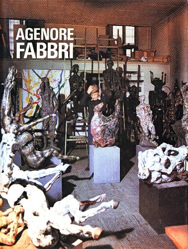 Agenore Fabbri. Skulpturen und Malerei