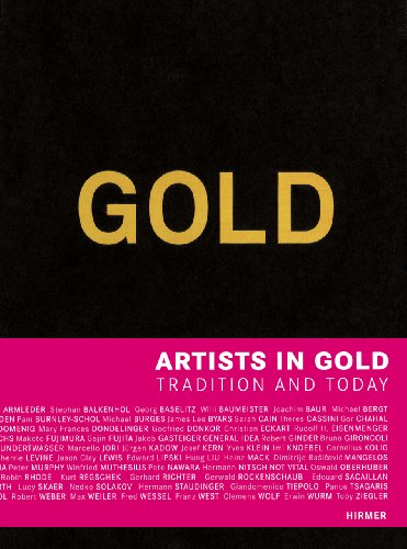 Gold: Artists In Gold - Tradition And Today.