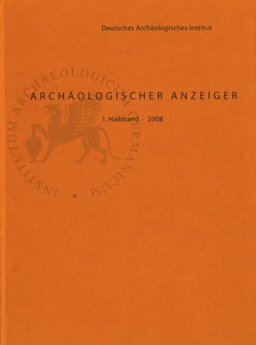 9783777450155: Archologischer Anzeiger: Mit Jahresbericht 2007: HALBBD 2008/1