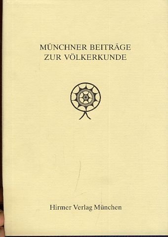9783777452104: Mnchner Beitrge zur Vlkerkunde. Bd. 3, 1990. Herausgegeben vom Staatlichen Museum fr Vlkerkunde und vom Institut fr Vlkerkunde und Afrikanistik der Ludwig-Maximilians-Universitt Mnchen.