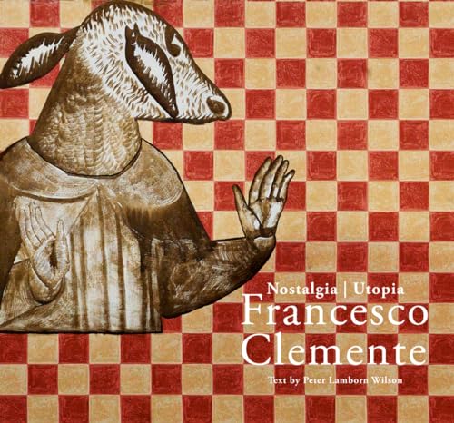 Francesco Clemente: Nostalgia, Utopia Katalogbuch zur Ausstellung in der Mary Boone Gallery in Ne...