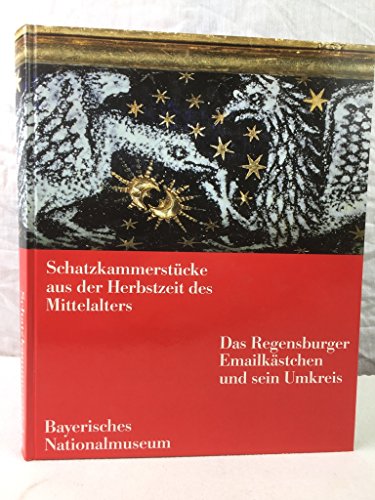 Beispielbild fr Schatzkammerstcke aus der Herbstzeit des Mittelalters zum Verkauf von Versandantiquariat Felix Mcke