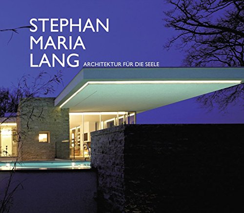 Imagen de archivo de Stephan Maria Lang: Architektur fr die Seele a la venta por medimops
