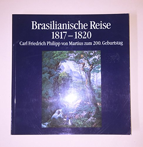 Imagen de archivo de Brasilianische Reise 1817-1820 a la venta por medimops