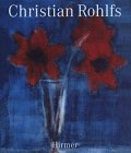 Christian Rohlfs: 1849-1938 (German Edition) (9783777470207) by Rohlfs, Christian