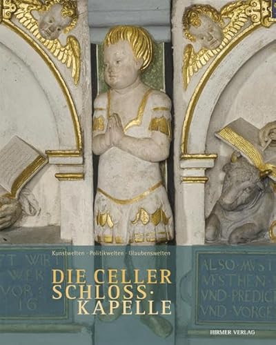 9783777470313: Die Celler Schlosskapelle