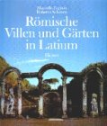 RÃ¶mische Villen und GÃ¤rten in Latium. Sonderausgabe. (9783777474151) by Fagioli, Marcello; Schezen, Roberto