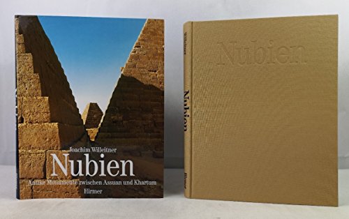 Nubien. Antike Monumente zwischen Assuan und Khartum. - Ägypten. - Bildbände. Willeitner, Joachim.