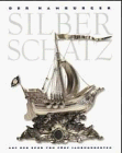 Beispielbild für Der Hamburger Silberschatz - Auf der Spur von fünf Jahrhunderten - Ausstellungskatalog der Bild Hamburg zum Verkauf von Sammlerantiquariat