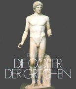 Die Gotter der Griechen (German Edition) (9783777476803) by Hirmer, Max; Simon, Erika