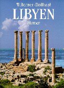 9783777481807: Libyen: Von Den Felsbildern Des Fezzan Zu Den Antiken Stadten Am Mittelmeer: Von Den Felsbildern Des Fezzan Zu Den Antiken Städten Am Mittelmeer