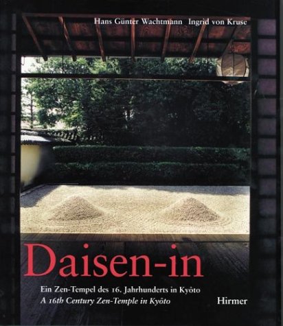 Beispielbild fr Daisen-in. Ein Zen-Tempel des 16. Jahrhunderts in Kyoto. zum Verkauf von Antiquariat & Verlag Jenior