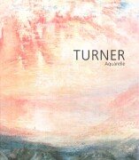 Turner. Aquarelle. Royal Academy of Arts, London