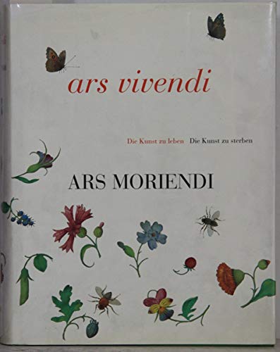 9783777491806: Ars Vivendi: Ars Moriendi (Kolumba: Werkhefte Und Bucher)
