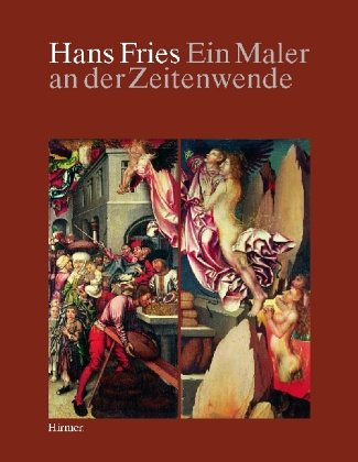 9783777494005: Hans Fries, Ein Maler an der Zeitenwende