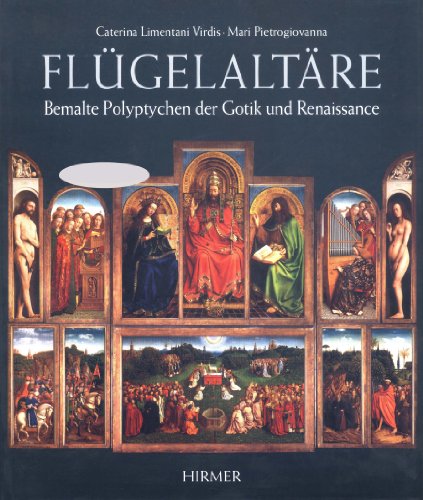 Imagen de archivo de Flgelaltre bemalte Polyptychen der Gotik und Renaissance a la venta por Antiquariat Stefan Krger