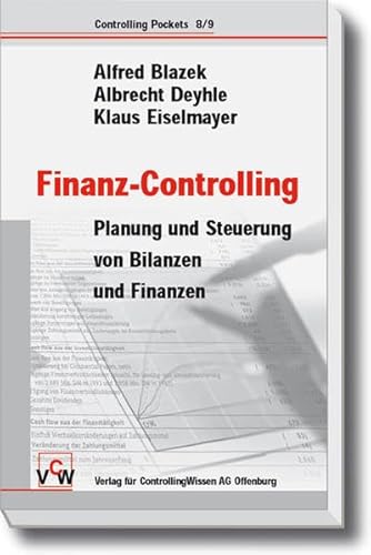 Beispielbild fr Finanz-Controlling: Planung und Steuerung von Bilanzen und Finanzen zum Verkauf von medimops