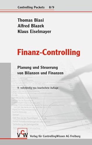 Beispielbild fr Finanz-Controlling: Planung und Steuerung von Bilanzen und Finanzen zum Verkauf von medimops
