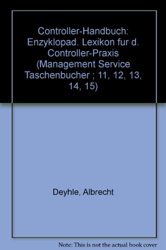 Stock image for Controller-Handbuch : enzyklopdisches Lexikon fr die Controller-Praxis. Band III. Kostenbegriffe for sale by medimops