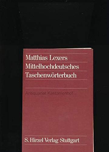 Stock image for Mittelhochdeutsches Taschenwrterbuch for sale by medimops