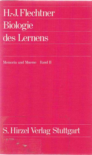 9783777603100: Biologie des Lernens. Band II: Memoria und Mneme.
