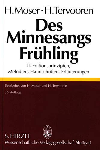 Stock image for Des Minnesangs Frhling, Bd.2, Editionsprinzipien, Melodien, Handschriften, Erluterungen for sale by Lexington Books Inc