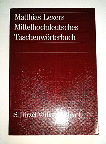 Stock image for Mittelhochdeutsches Taschenwrterbuch for sale by medimops