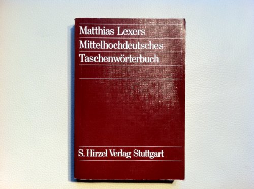 Stock image for Matthias Lexers mittelhochdeutsches Taschenwo?rterbuch (German Edition) for sale by Book Deals