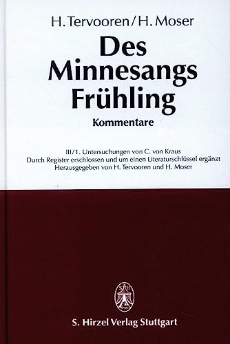 9783777603681: Des Minnesangs Frhling, Bd.3, Kommentare, in 2 Tln.