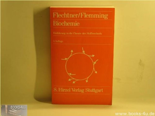 Biochemie. Einführung in die Chemie des Stoffwechsels (mit 102 Abb. u. 19 Tabellen).