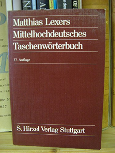 Imagen de archivo de Mittelhochdeutsches Taschenworterbuch a la venta por Concordia Books