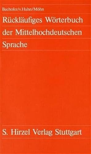 Stock image for Rcklufiges Wrterbuch der mittelhochdeutschen Sprache . Auf der Grundlage von Matthias Lexers Mittelhochdeutschem Handwrterbuch und Taschenwrterbuch. for sale by Ganymed - Wissenschaftliches Antiquariat