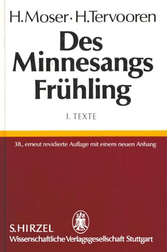 Stock image for Des Minnesangs Fruhlingband I: Texte: Unter Benutzung Der Ausgaben Von Karl Lachmann Und Moriz Haupt, Friedrich Vogt Und Carl Von Kraus (German Edition) for sale by Stony Hill Books