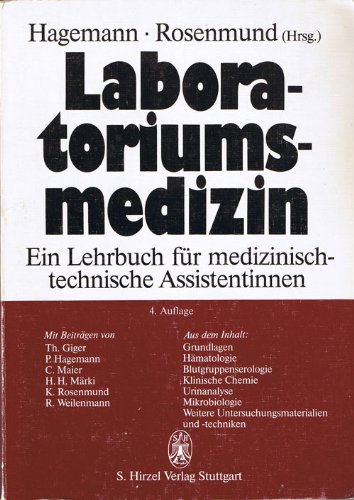Laboratoriumsmedizin : ein Lehrbuch für medizinisch-technische Assistentinnen.