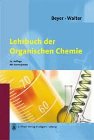Lehrbuch der Organischen Chemie - Beyer, Hans, Wolfgang Walter und Wolfgang Walter