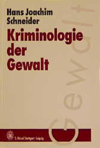 9783777606088: Kriminologie der Gewalt.