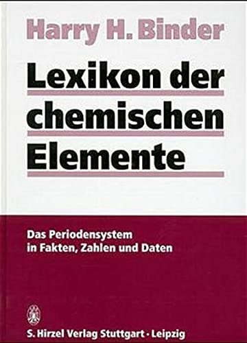 Beispielbild fr lexikon_der_chemischen_elemente-das_periodensystem_in_fakten,_zahlen_und_daten zum Verkauf von WeBuyBooks