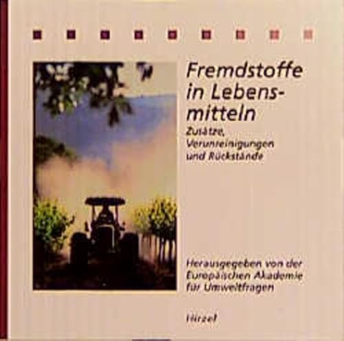 Stock image for Fremdstoffe in Lebensmitteln. for sale by Ammareal