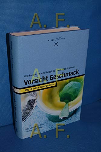 9783777608044: Vorsicht Geschmack. Was ist drin in Lebensmitteln. (German Edition)