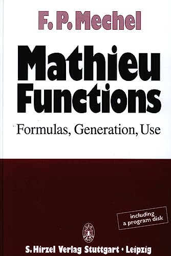 9783777608105: Mathieu Functions: Formulas - Generation - Use
