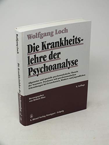 Die Krankheitslehre der Psychoanalyse. (9783777608525) by Loch, Wolfgang; Hinz, Helmut.