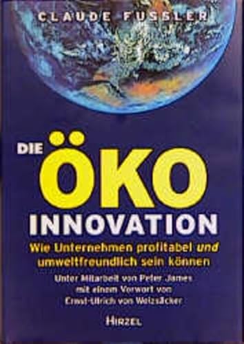 9783777608747: Die ko- Innovation. Wie Unternehmen profitabel und umweltfreundlich sein knnen.