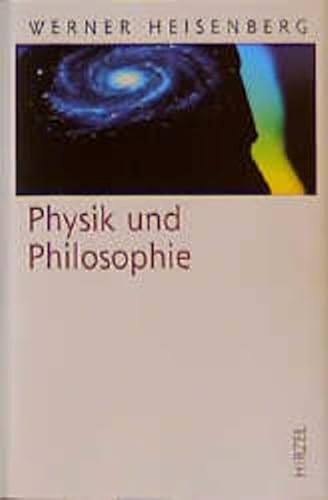 Physik und Philosophie - Werner Heisenberg