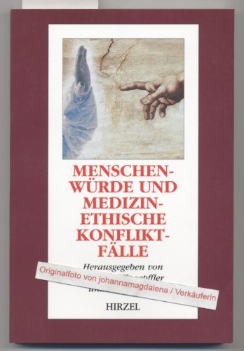 Stock image for Menschenwrde und medizinethische Konfliktflle. for sale by Antiquariat Bader Tbingen