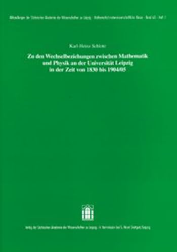 Zu den Wechselbeziehungen zwischen Mathematik und Physik an der Universitat Leipzig in der Zeit v...