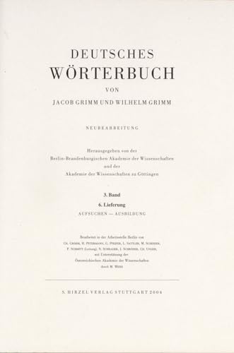 9783777613574: Grimm, Dt. Wrterbuch Neubearbeitung: Band III: Lieferung 6 Aufsuchen - Ausbildung